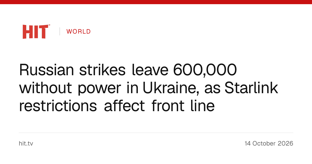 Russian strikes leave 600,000 without power in Ukraine, as Starlink ...